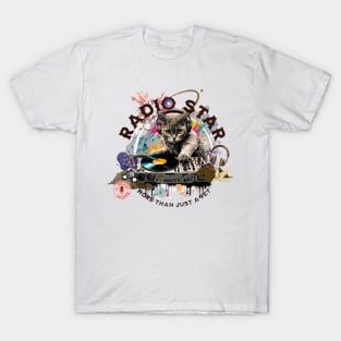 Radio star - part-time pet T-Shirt